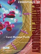 Essentials of Pathophysiology: Concepts of Altered Health States 2nd Edition Textbook by Carol Porth - Comprehensive Medical Guide for Nursing Students & Healthcare Professionals | Perfect for Clinical Studies & Exam Preparation