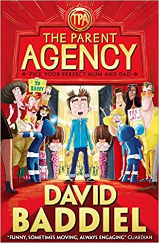 David Baddiel The Parent Agency Book - Choose Your Perfect Mum and Dad | Fun Family Story for Kids & Parents | Great for Bedtime Reading and Family Bonding