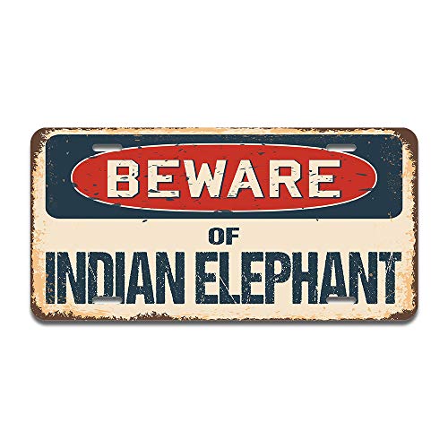Beware of Indian Elephant