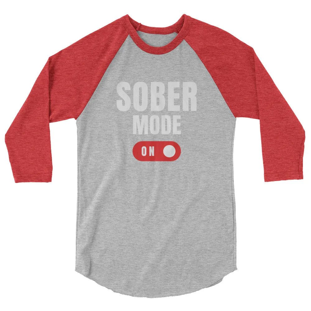 Sober Mode On Raglan Shirt - Bold Recovery Fashion Statement for AA Meetings & Sober Living | Comfortable Unisex Tee for Addiction Recovery Support