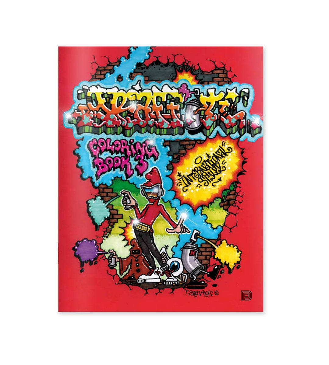 Graffiti Coloring Book Vol. 3: International Street Art Styles - Urban Art Therapy & Creative Relaxation for Adults & Teens