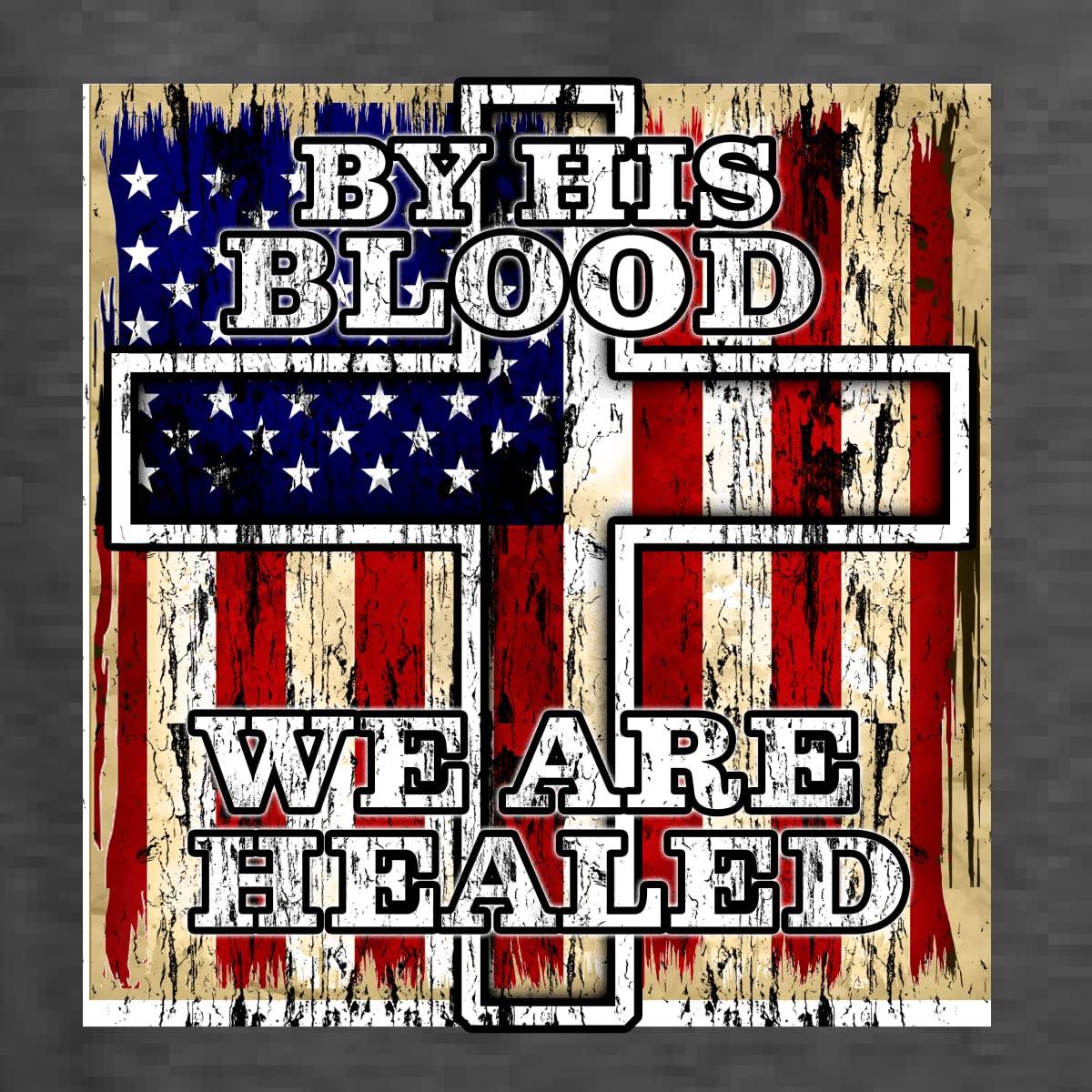 Christian Men's Graphic T-Shirt - By His Blood We Are Healed | Faith Apparel for Worship & Daily Wear