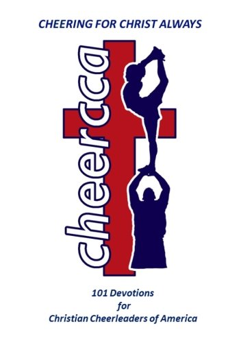 101 Devotions for Christian Cheerleaders - Inspirational Bible Study & Motivational Guide for Faith-Based Athletes | Perfect for Team Devotions, Personal Growth & Spiritual Encouragement