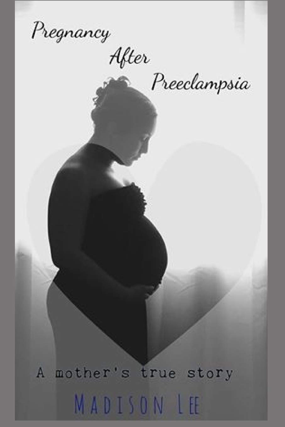 Pregnancy After Preeclampsia: Guide to Healthy Pregnancy Post-Preeclampsia | Tips for Safe Conception & Delivery | For Expecting Mothers with Preeclampsia History
