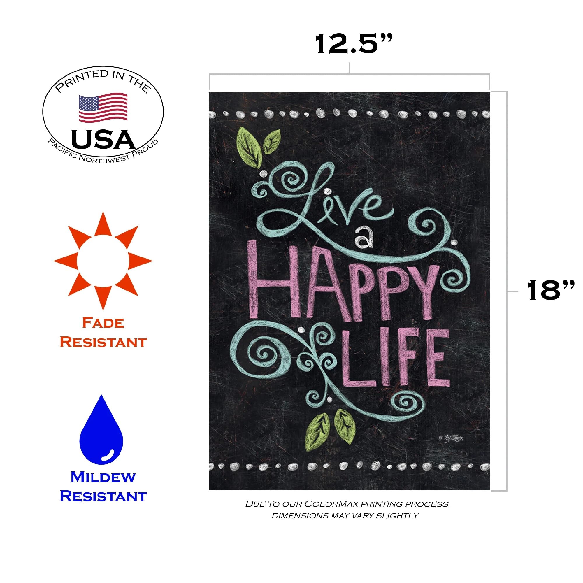 Toland Home Garden Happy Life Chalkboard Garden Flag - 12x18 Inch Double Sided Outdoor Yard Decoration for House, Positive Message Welcome Sign - Perfect for Front Porch, Lawn Decor & Seasonal Home Greetings