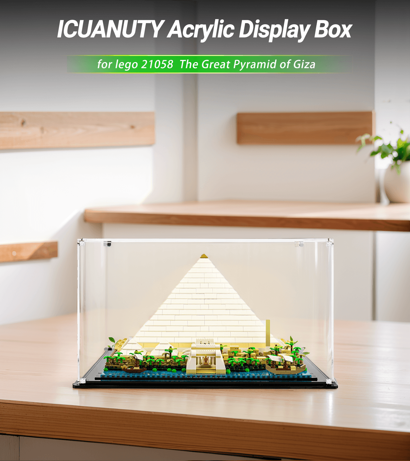 ICUANUTY Lego Display Case for The Great Pyramid of Giza 21058 - Clear Acrylic Showcase for Lego Architecture Sets - Perfect for Home Decor, Office Display & Collector's Showcase