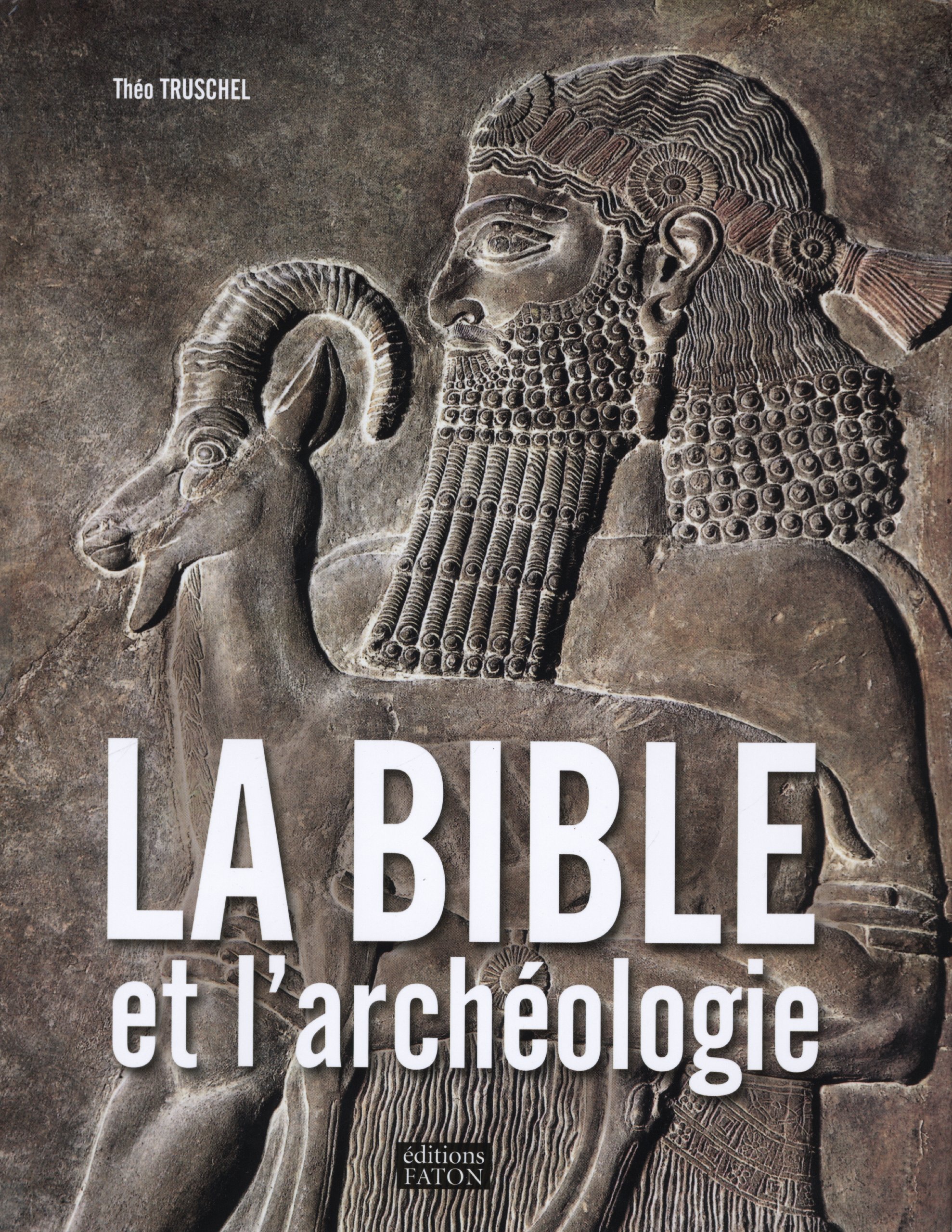 The Bible and Archaeology - Explore Ancient Biblical History & Discoveries for Study, Research & Faith Enrichment