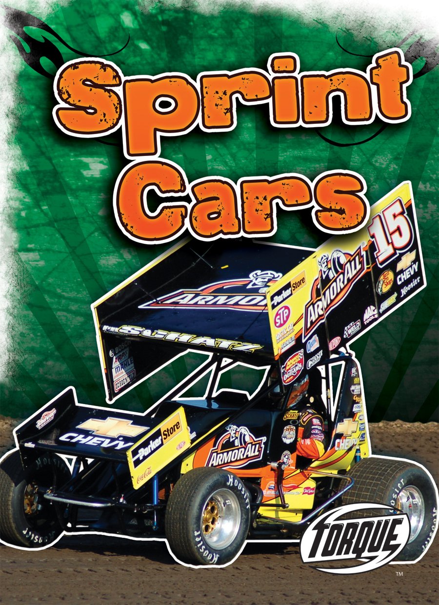 Sprint Cars - Torque Books: Cool Rides | High-Speed Racing Vehicles for Kids & Adults | Perfect for Racing Enthusiasts & Book Collectors