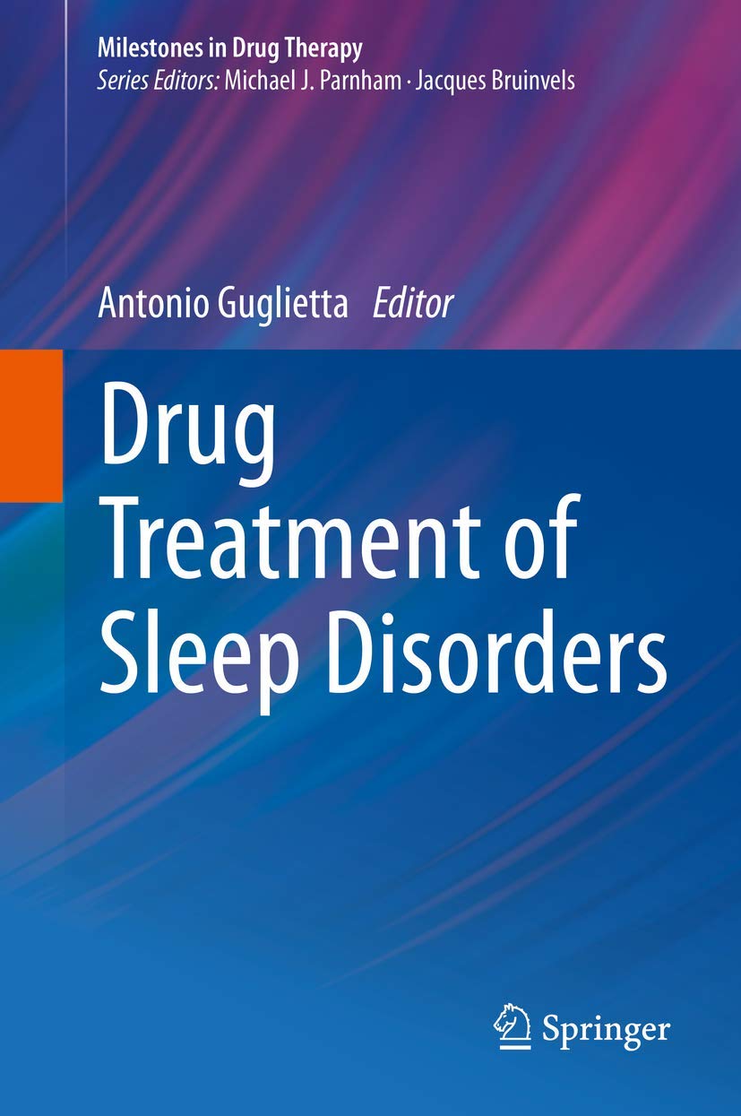 Effective Drug Treatment for Sleep Disorders - Milestones in Drug Therapy | Improve Sleep Quality & Insomnia Relief for Better Health