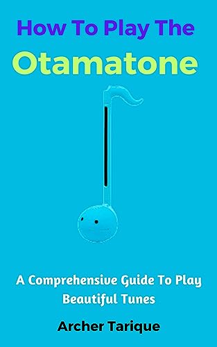 Otamatone Guide: Learn How to Play Beautiful Tunes - Step-by-Step Tutorial for Beginners | Perfect for Music Lovers & Gift Giving