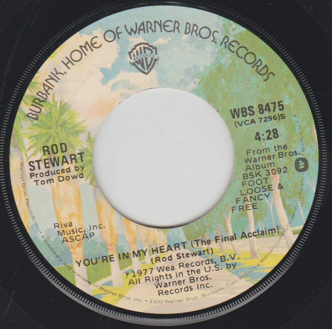 ROD STEWART - You Got a Nerve / You're in My Heart - 45 RPM Vinyl Single Record - Perfect for Vintage Music Collectors & Retro DJs