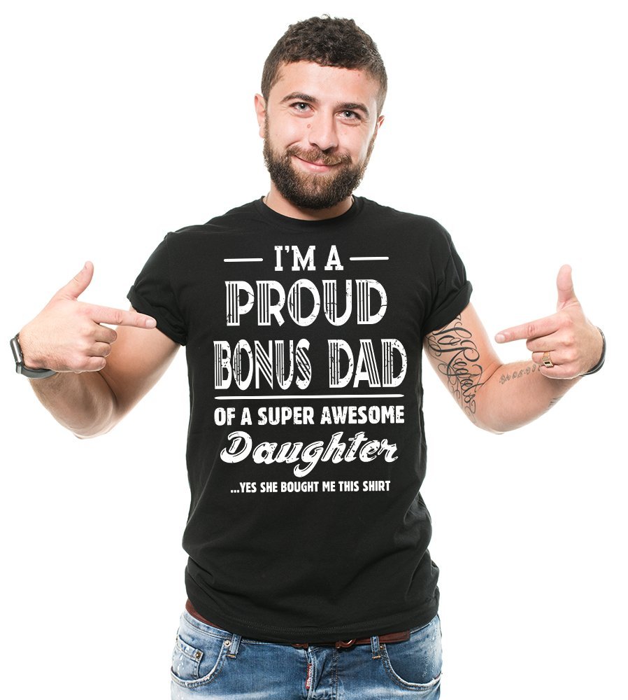 Funny Bonus Dad Shirt - Step Father Gift T-Shirt - Cool Step-dad Apparel for Father's Day & Family Reunions