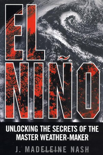 El Niño: Understanding the Secrets of the Master Weather-Maker | Climate Science Guide for Students & Researchers | Weather Forecasting & Climate Study Resource
