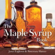 Pure Maple Syrup Book Hardcover 2006 Edition - Perfect for Cooking, Baking & Gifts for Food Lovers