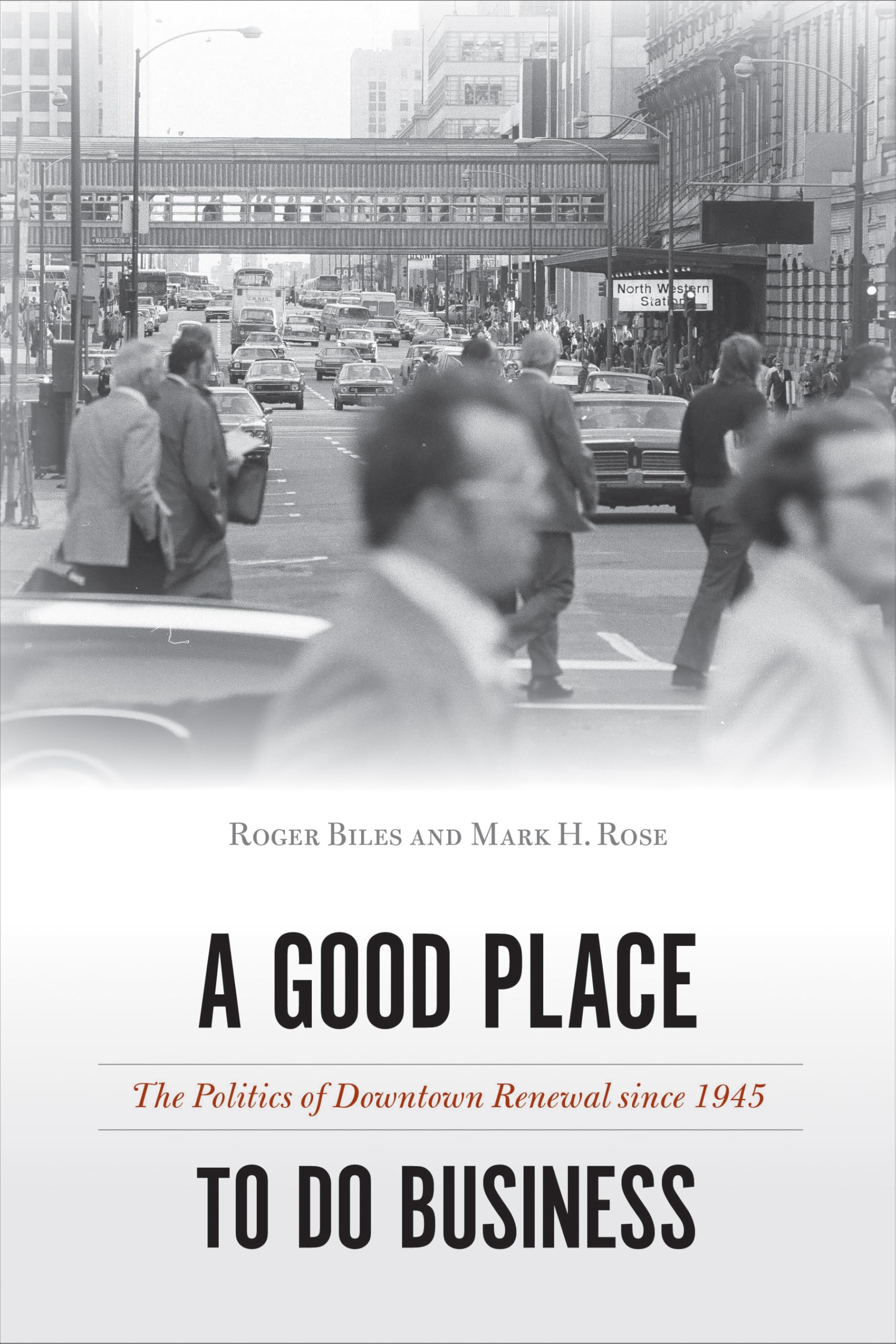 Best Business Locations: The Politics of Downtown Renewal Since 1945 - Urban Development & Economic Growth Strategies | Perfect for Entrepreneurs, City Planners, and Real Estate Investors