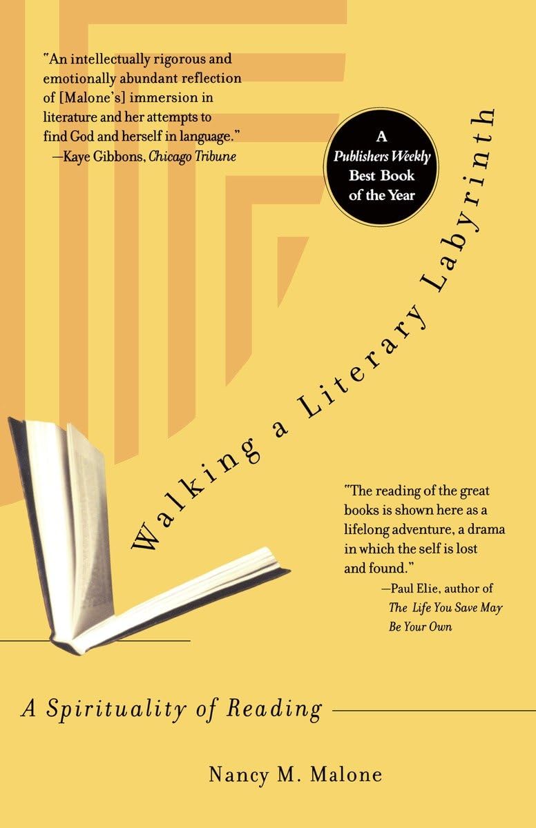 Walking a Literary Labyrinth: A Spirituality of Reading - Explore Mindful Reading Practices for Meditation & Personal Growth