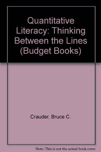Quantitative Literacy: Thinking Between the Lines - Budget-Friendly Math Textbook for College Students | Perfect for Critical Thinking & Problem-Solving Courses