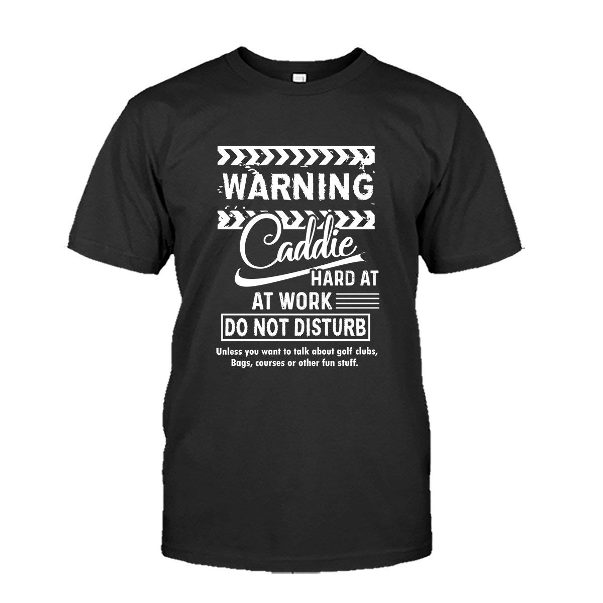 Best Do Not Disturb Caddie T-Shirt for Men & Women - Comfortable Golf & Casual Wear - Perfect for Golfing, Lounging & Everyday Outfits