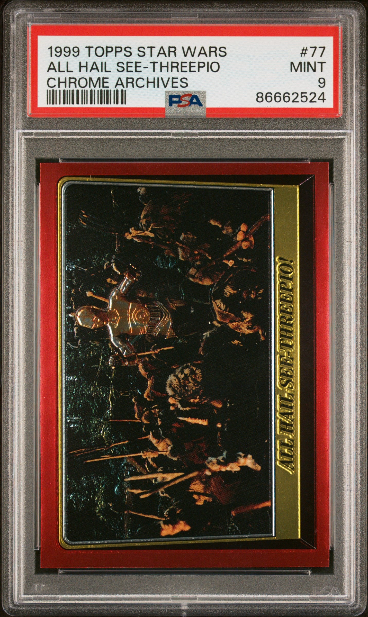 1999 Topps Chrome Star Wars Chrome Archives All Hail See Threepio #77 PSA 9 Mint Condition - Rare Collectible Trading Card for Star Wars Fans & Card Collectors - Perfect for Display, Investment, and Gaming Collections