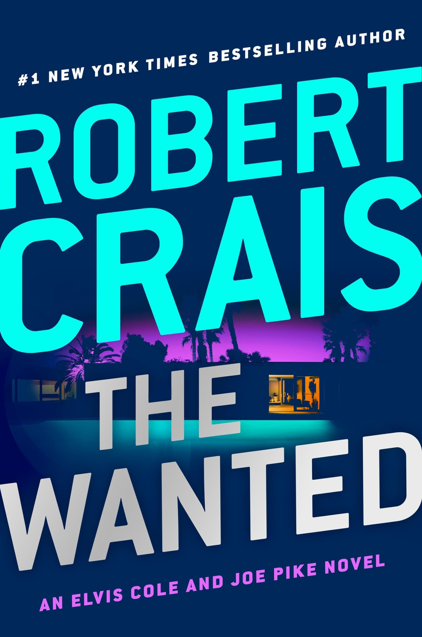 The Wanted (An Elvis Cole and Joe Pike Novel) - Crime Thriller Book for Mystery Lovers | Perfect for Beach Reading & Book Club Discussions