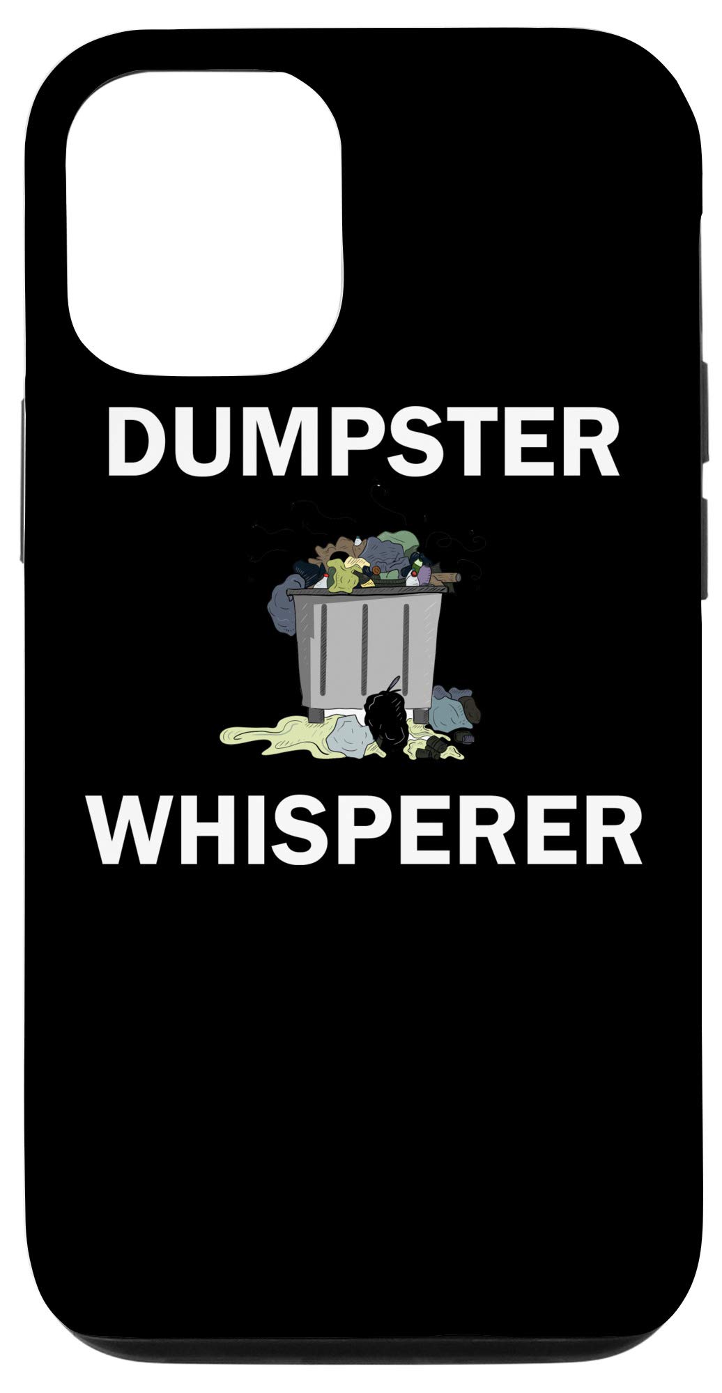 iPhone 12/12 Pro Dumpster Diving Novelty Case - Funny Garbage Collector Phone Cover for Outdoor Adventures & Recycling Enthusiasts