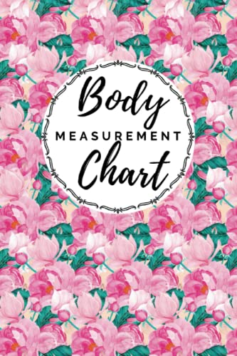Body Measurement Chart for Women - Weight Loss Journal & Tracker | Weekly Fitness Planner & Log Book for Girls & Women | Perfect for Gym, Home Workouts & Health Tracking