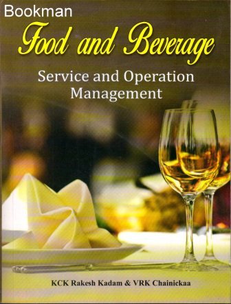 Food and Beverage Service & Operations Management Guide - Best Practices for Restaurants, Cafes & Hospitality Industry | Improve Efficiency & Customer Satisfaction