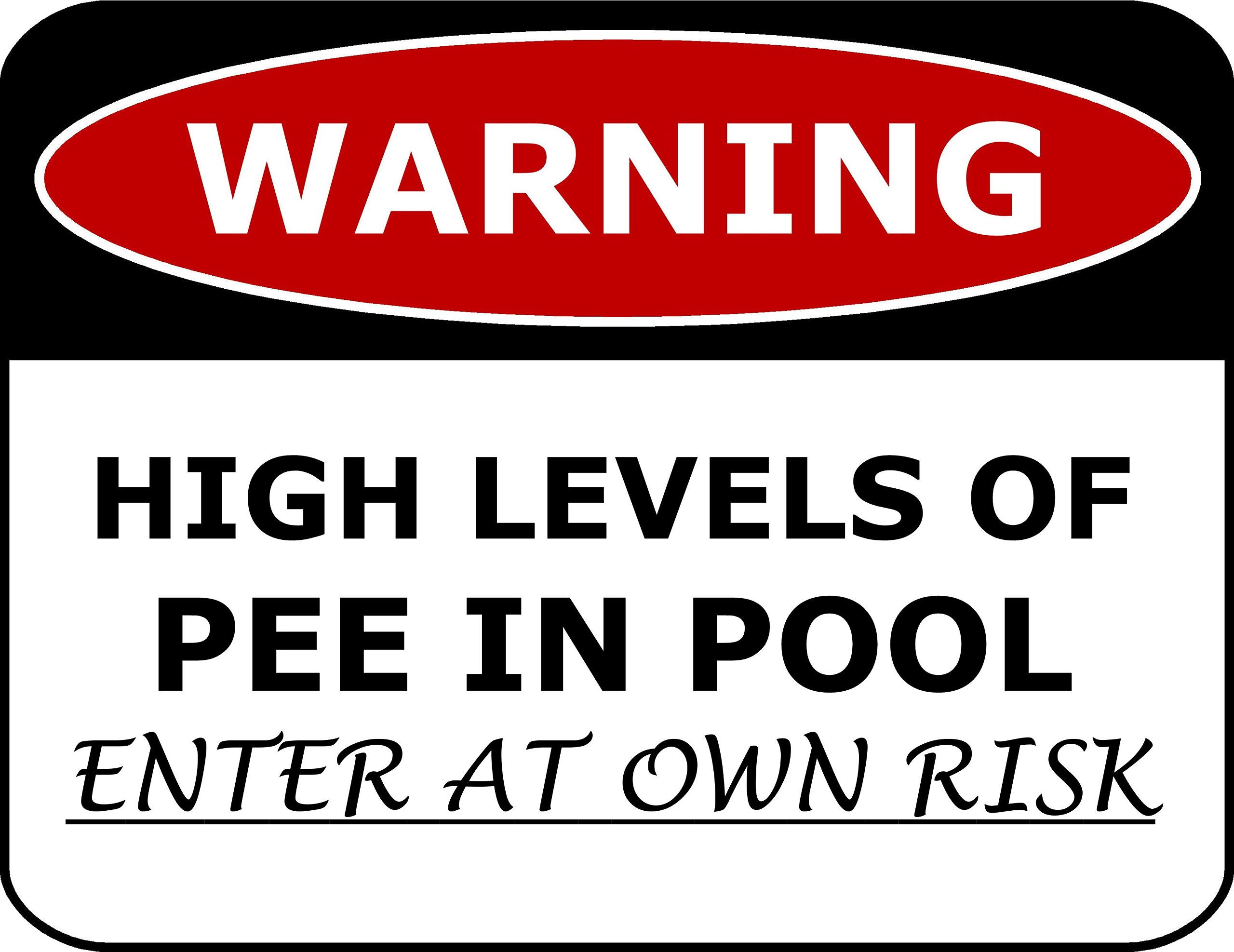 High Levels of Pee in Pool Warning Sign - 11x9.5 Inch Laminated Funny Bathroom Humor for Pools, Spas, and Locker Rooms