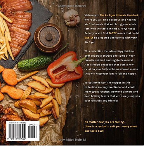 Air Fryer Ultimate Cookbook - 2nd Edition: Quick & Easy Guide to Delicious Air Fryer Recipes | Complete Air Fryer Cooking Guide for Healthy Meals | Perfect for Busy Families & Meal Prep
