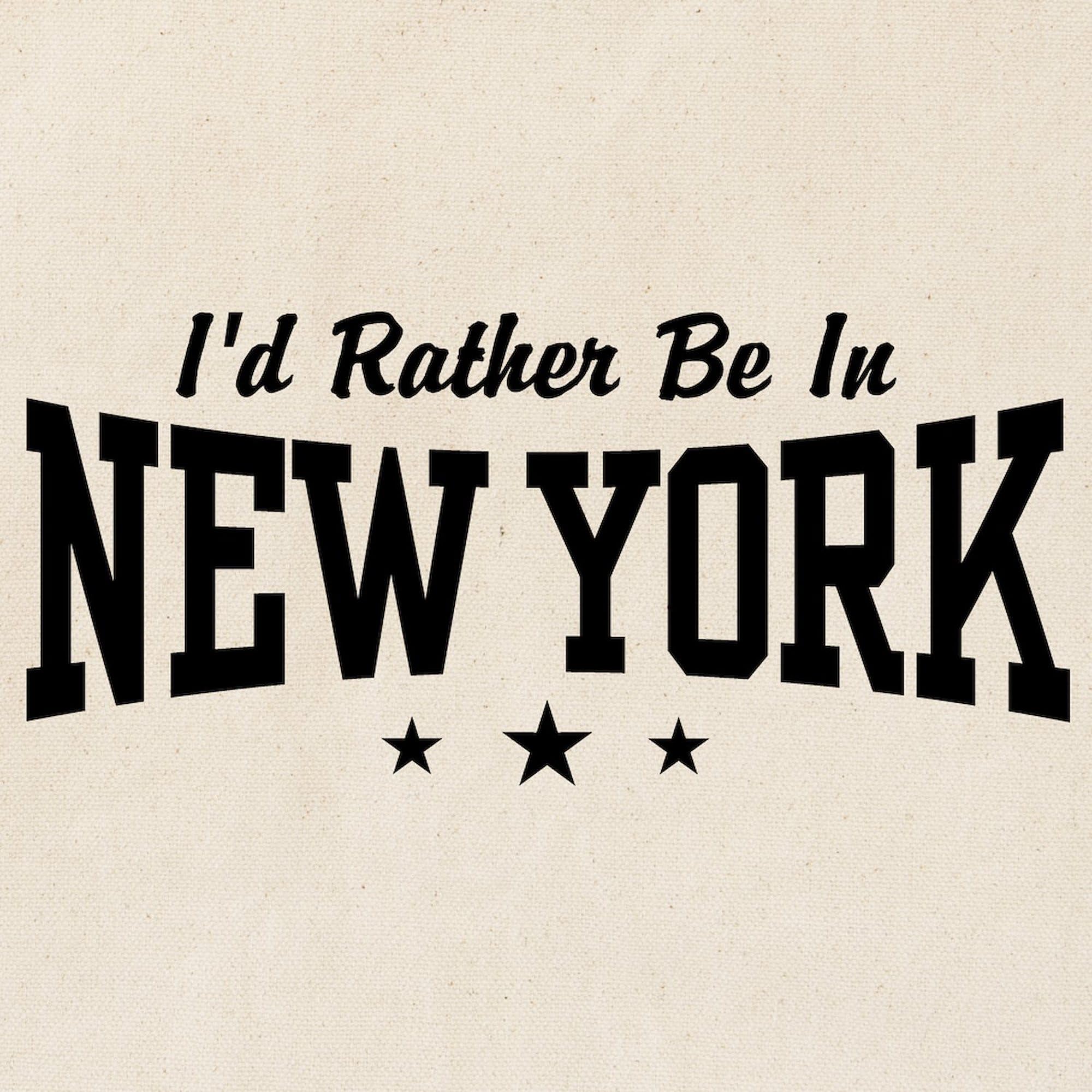 I'd Rather Be In New York Tote Bag - Natural Canvas Reusable Shopping Bag for Groceries, Beach & Travel
