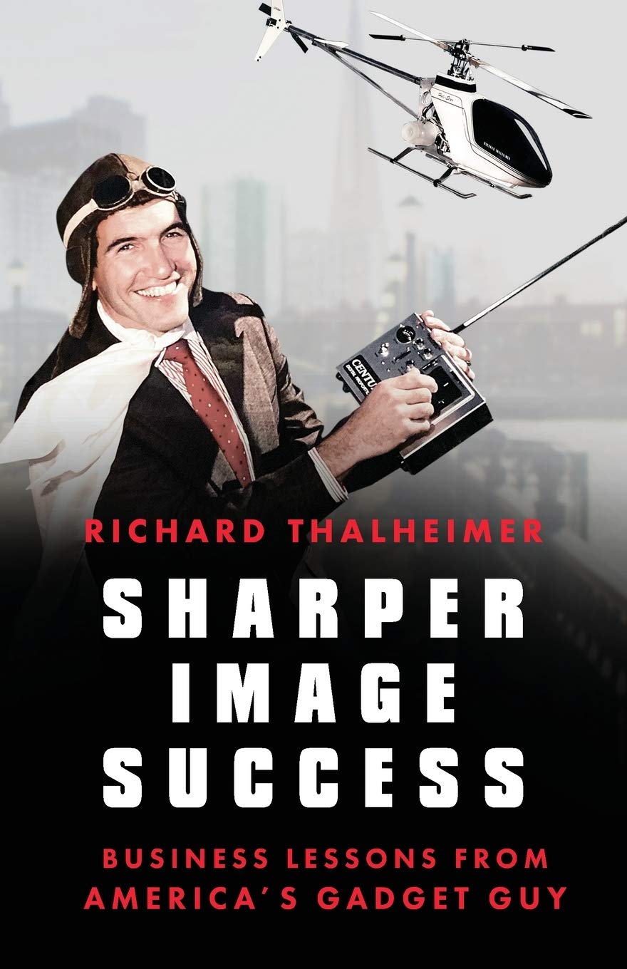Sharper Image Success: Business Lessons from America's Gadget Guy | Entrepreneurial Strategies & Innovation Tips for Startups and Small Business Owners | Perfect for Aspiring Tech Entrepreneurs