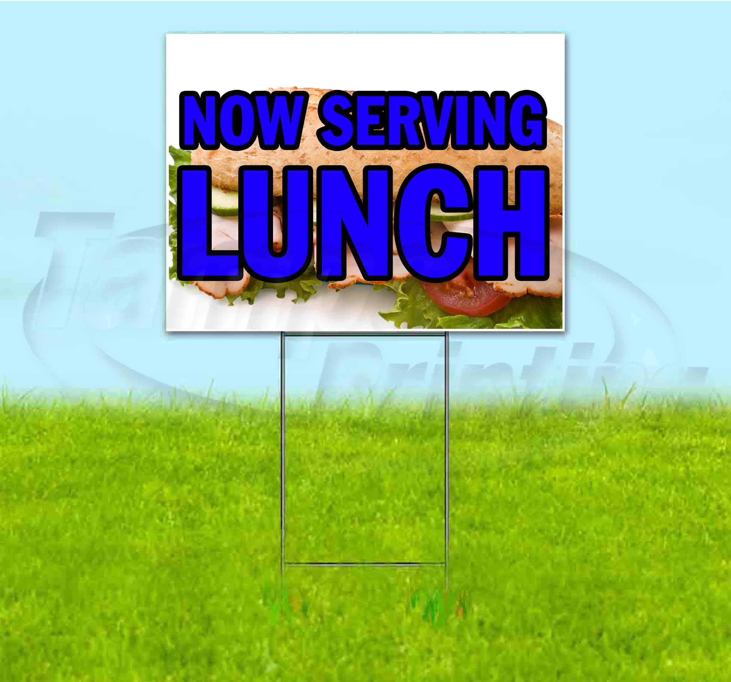Now Serving Lunch 18x24 Inch Yard Sign with Metal Step Stake - Bulk Discounts & Multi-Packs Available - Perfect for Restaurants, Food Trucks, and Outdoor Advertising