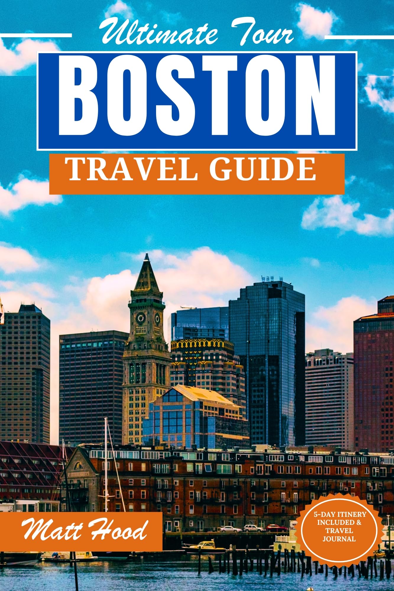 Boston Travel Guide 2024: Ultimate Local Experience with Insider Tips, Hidden Gems & Must-See Attractions | Explore Like a Local with Comprehensive City Guide, Cultural Hotspots & Unique Activities | Perfect for Tourists, First-Time Visitors & Adventure Seekers