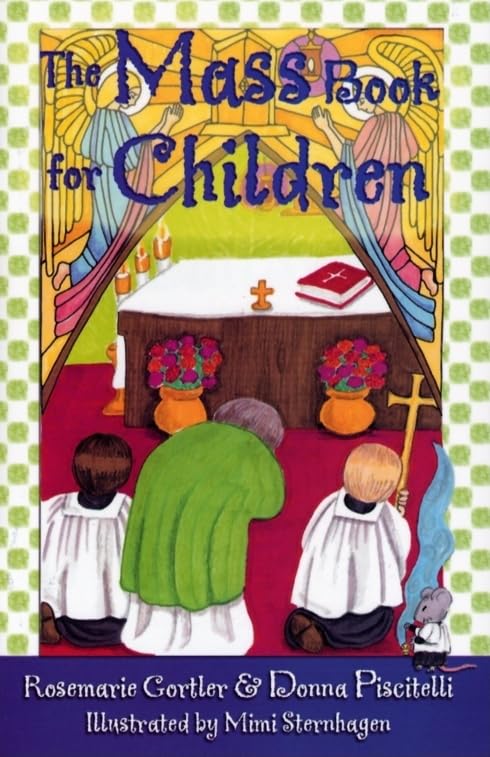 The Mass Book for Kids - Catholic Children's Guide to Mass with Prayers & Activities | Perfect for Sunday School & First Communion Prep