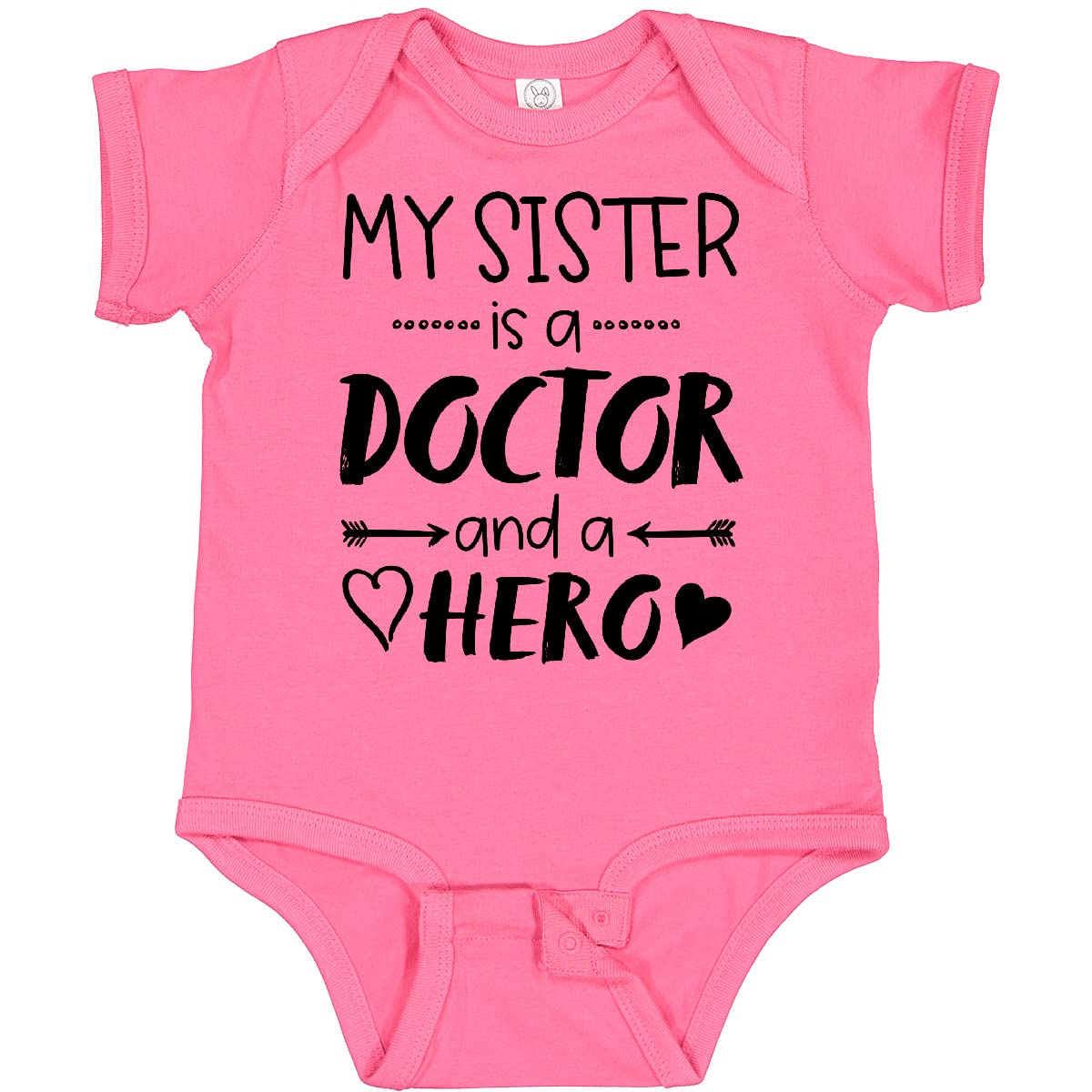 Inktastic My Sister is a Doctor and a Hero Baby Bodysuit - Cute Infant Onesie for Doctor Appreciation, Sibling Pride & Everyday Wear - Perfect Gift for Nurses Week, Birthdays & Special Occasions