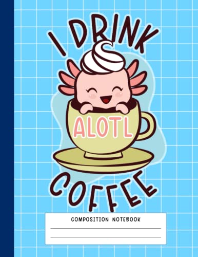 Cute Kawaii Axolotl Composition Notebook - Aesthetic Blank Lined Journal for School & Office, College-Ruled Writing Book with 120 Pages, 8.5