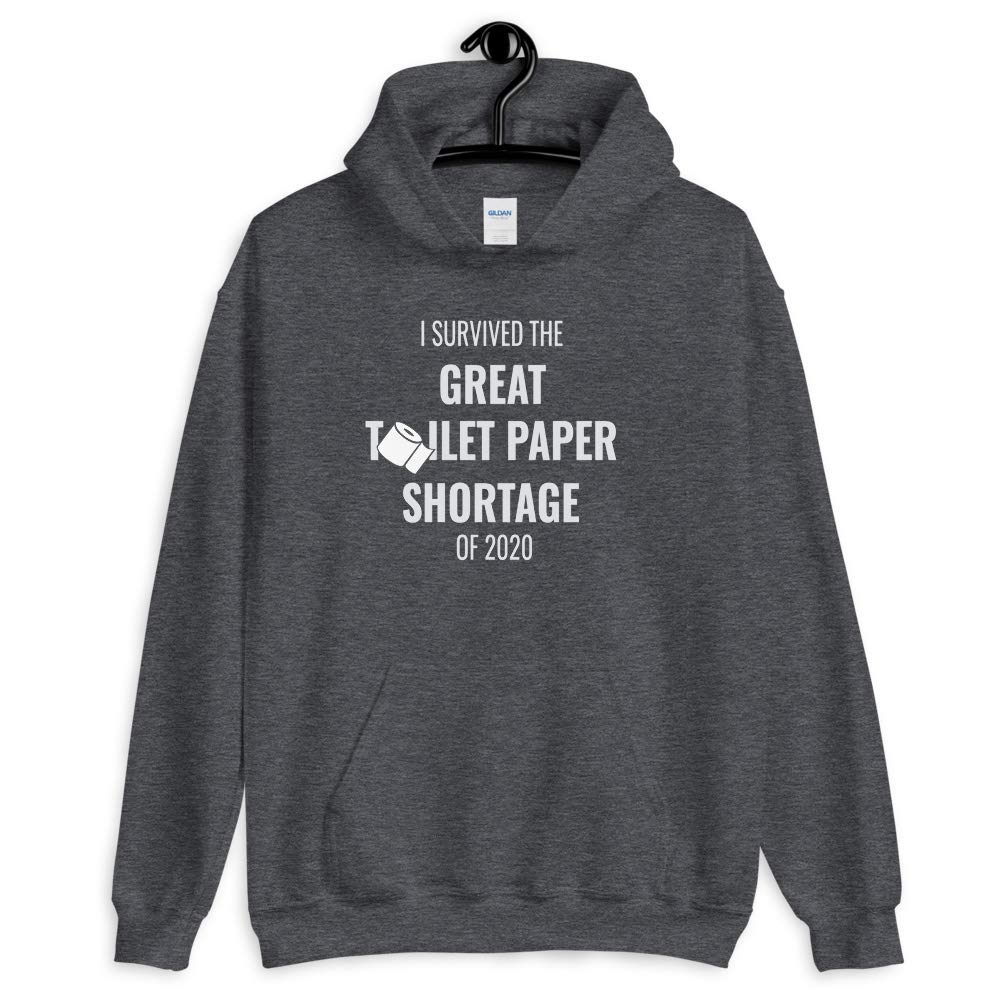 Quarantine Gifts for Men & Women - Funny Social Distancing Hoodie - Comfortable Cotton Pullover for Toilet Paper Shortage Humor - Perfect for Home, Work & Outdoor Activities