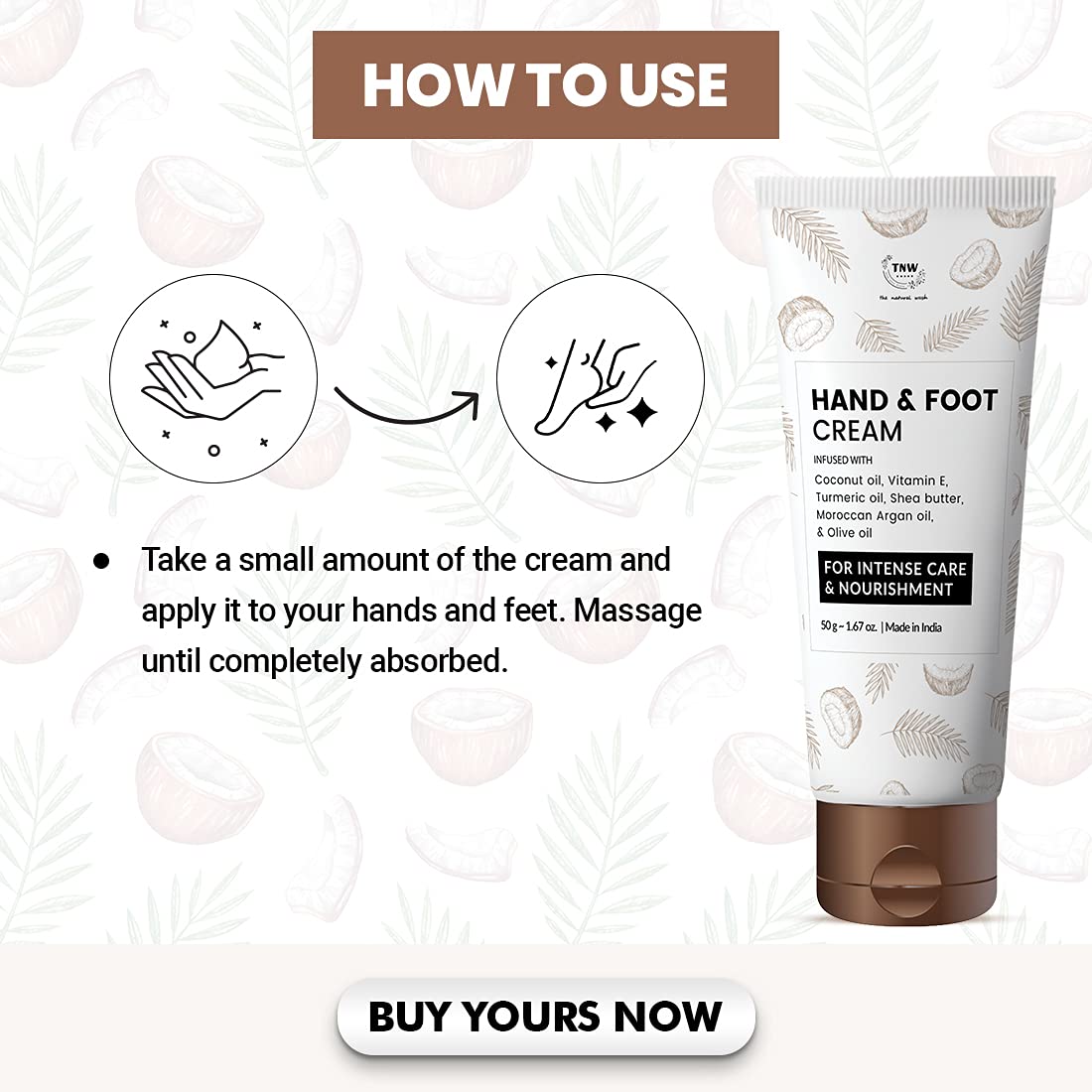 TNW THE NATURAL WASH Hand & Foot Cream - 50gm | Vitamin E, Shea Butter & Coconut Oil Enriched Moisturizer | Paraben & Silicone Free | Heals Cracked Skin, Nourishes Dry Hands & Feet | Perfect for Winter Care, Gardening & Post-Manicure Hydration