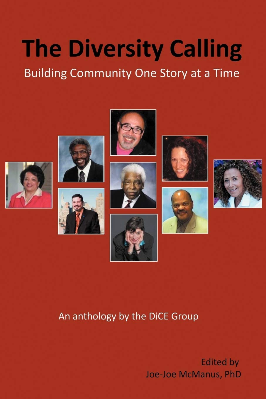 The Diversity Calling: Building Community One Story at a Time - Inspiring Multicultural Stories for Schools, Book Clubs & Diversity Training
