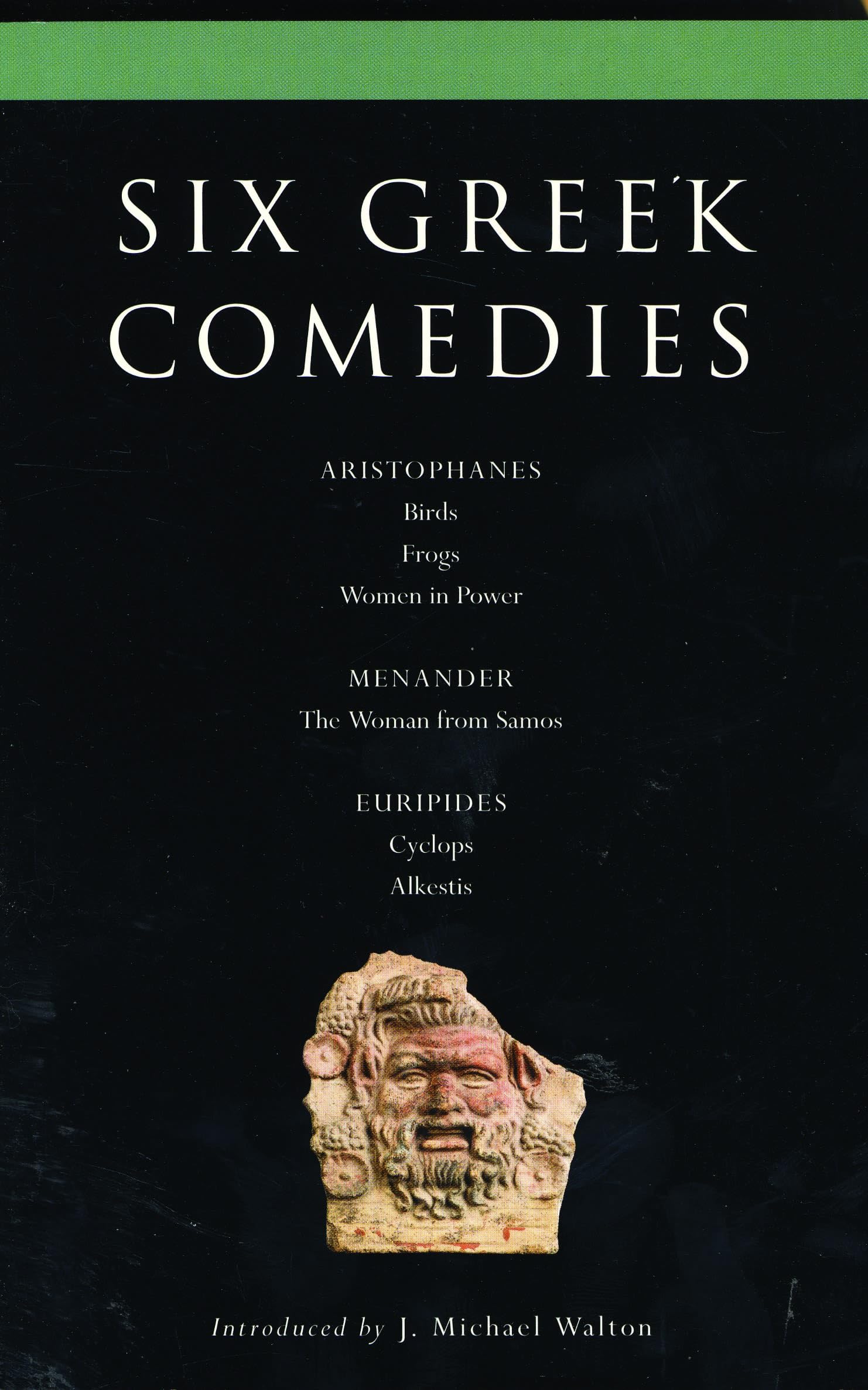 Six Classical Greek Comedies: Birds, Frogs, Women in Power, The Woman from Samos, Cyclops & Alkestis - Ancient Greek Drama Collection for Literature Students & Theater Enthusiasts - Perfect for Academic Study & Stage Performances