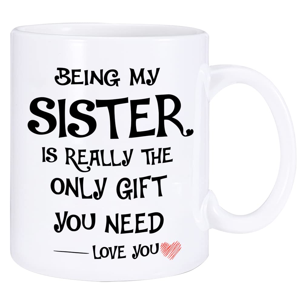 Funexara Funny Sarcastic 11oz Coffee Mug - Perfect Sister Gift for Birthday, Christmas & BFF - Great Sister-in-Law & Twin Sister Present - Heartwarming 'Being My Sister' Design - Ideal for Coffee Lovers & Home/Office Use