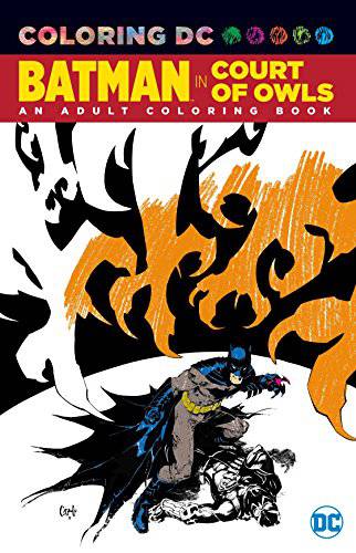 Batman Court of Owls Coloring Book for Adults - Superhero Stress Relief & Gotham City Art Therapy | Perfect Gift for DC Comics Fans, Relaxation & Creative Fun
