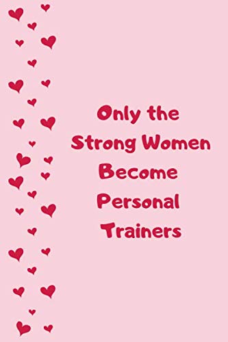 Strong Women Personal Trainer Notebook - 6x9 Inches, 120 Blank Lined Pages | Motivational Fitness Journal & Perfect Gift for Female Athletes, Workout Log & Goal Tracking
