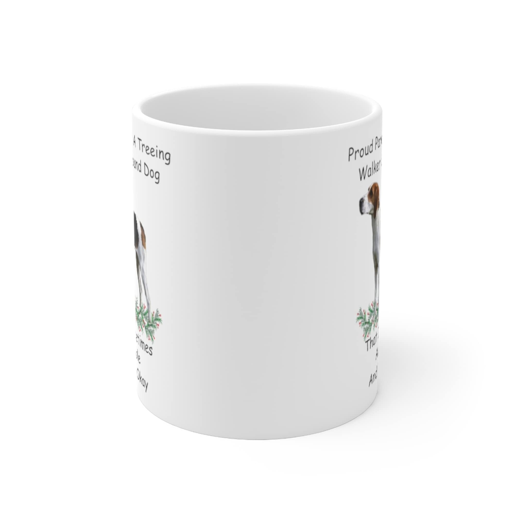 Funny Tri-Color Treeing Walker Coonhound Proud Parent Gift - 11oz White Ceramic Coffee Mug for Dog Lovers - Perfect for Christmas 2024, Housewarming, Office Use & Daily Morning Coffee
