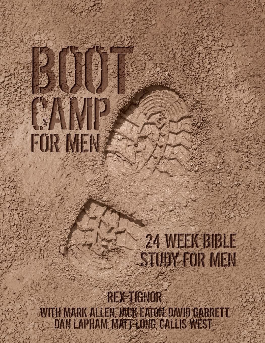 Boot Camp For Men: 24-Week Christian Bible Study Guide for Spiritual Growth - Perfect for Small Groups, Personal Devotion & Men's Ministry