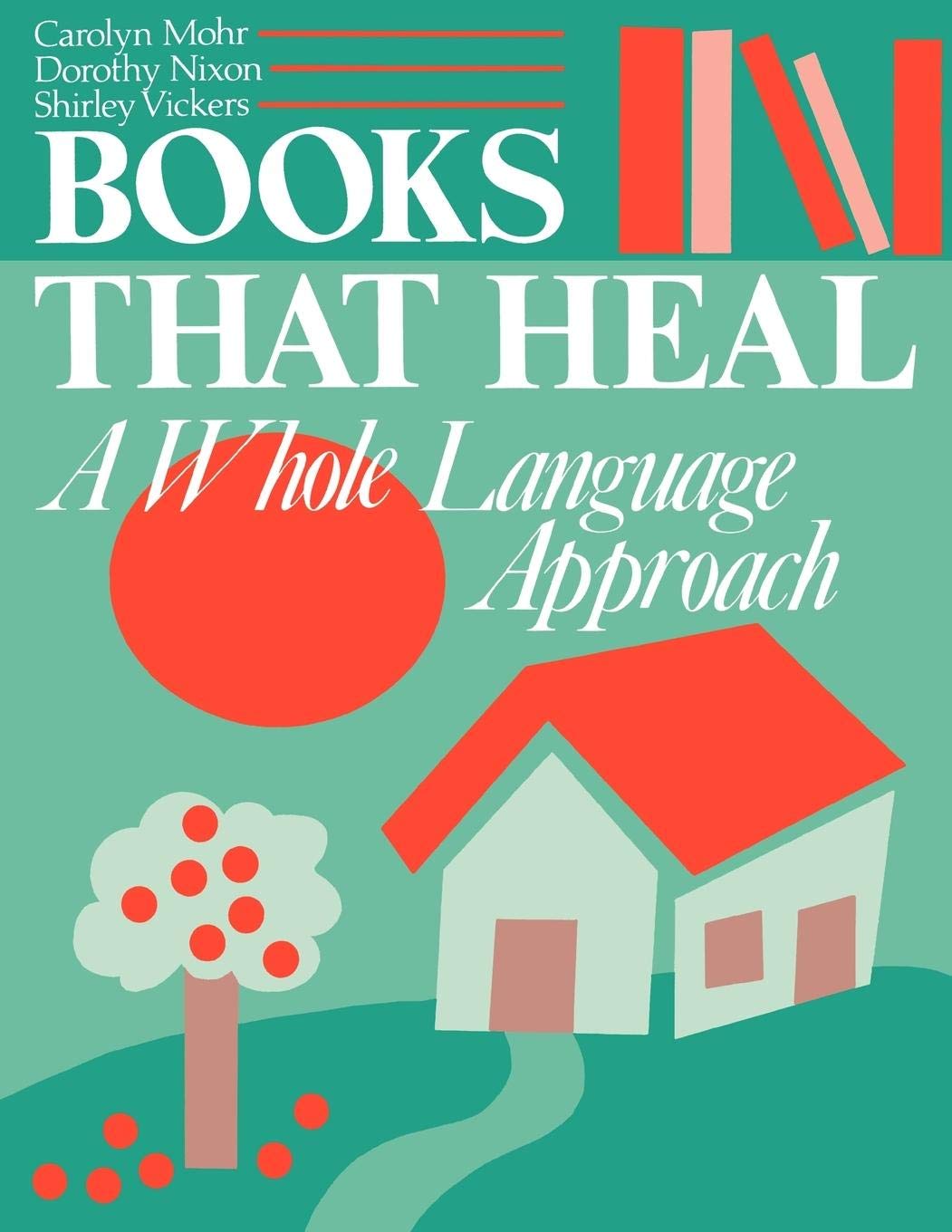 Healing Books for Emotional Growth - Whole Language Approach for Kids & Adults | Perfect for Therapy, Education & Self-Help