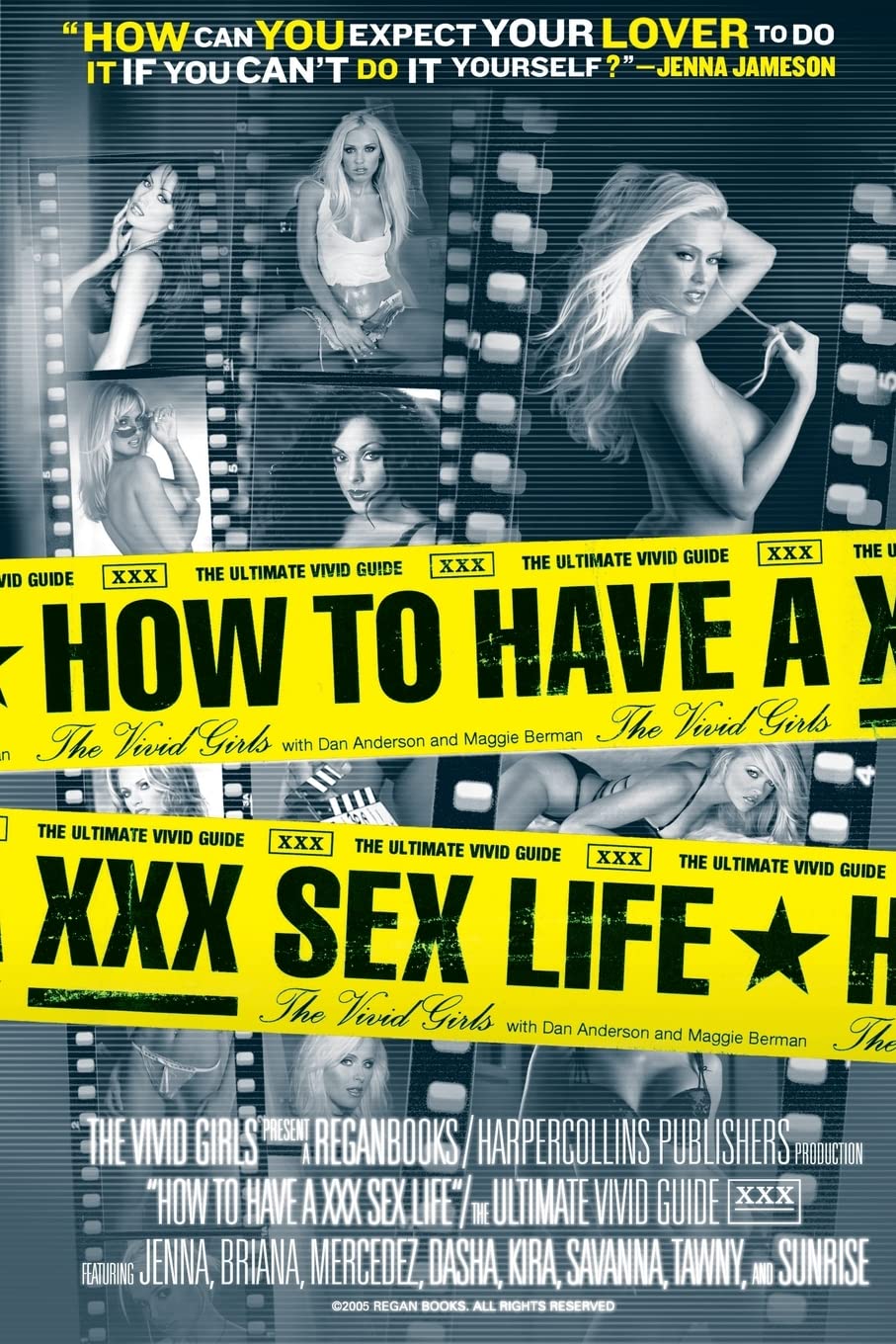 How to Have a XXX Sex Life: The Ultimate Vivid Guide for Couples, Singles, and Spicing Up Relationships