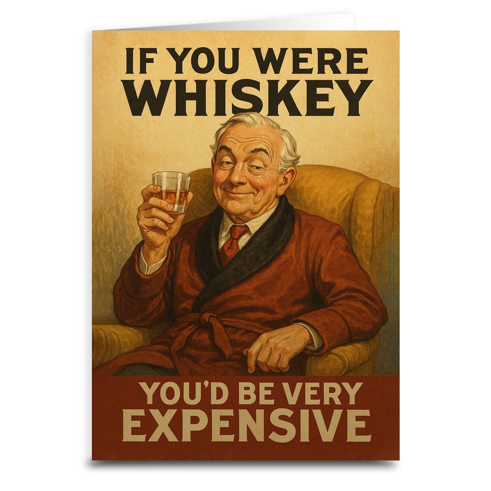 Premium Whiskey-Themed Greeting Card - Funny Alcohol Lover Gift for Birthdays, Anniversaries & Special Occasions