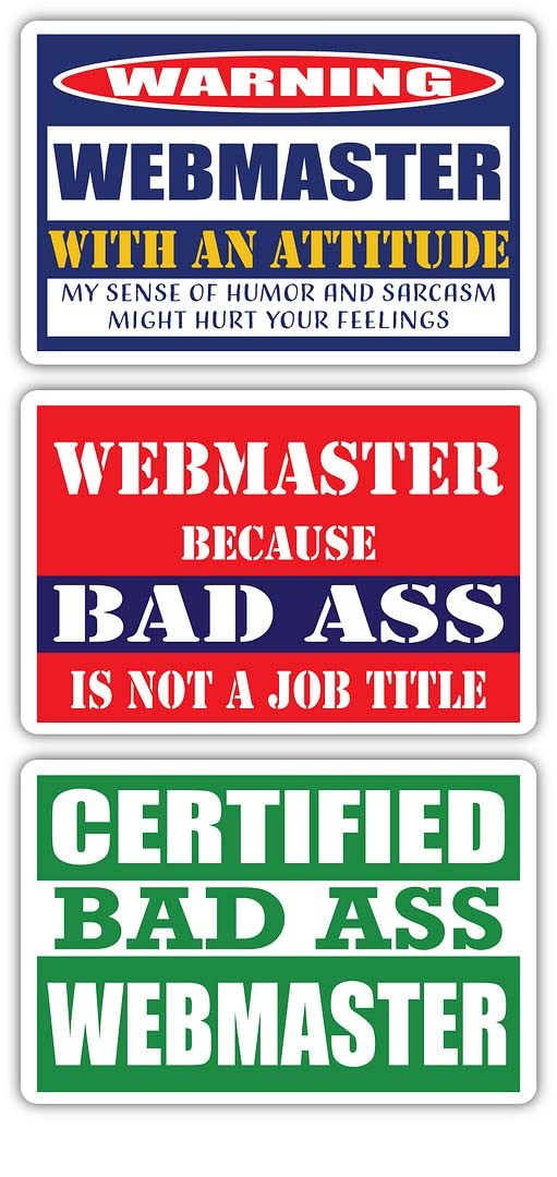 Certified Bad Ass Webmaster Stickers (3-Pack) | Funny Job & Career Gift for IT Professionals | Durable 3M Vinyl Decals for Laptops, Hard Hats, Windows | Perfect for Office Humor & Tech Enthusiast Gifts