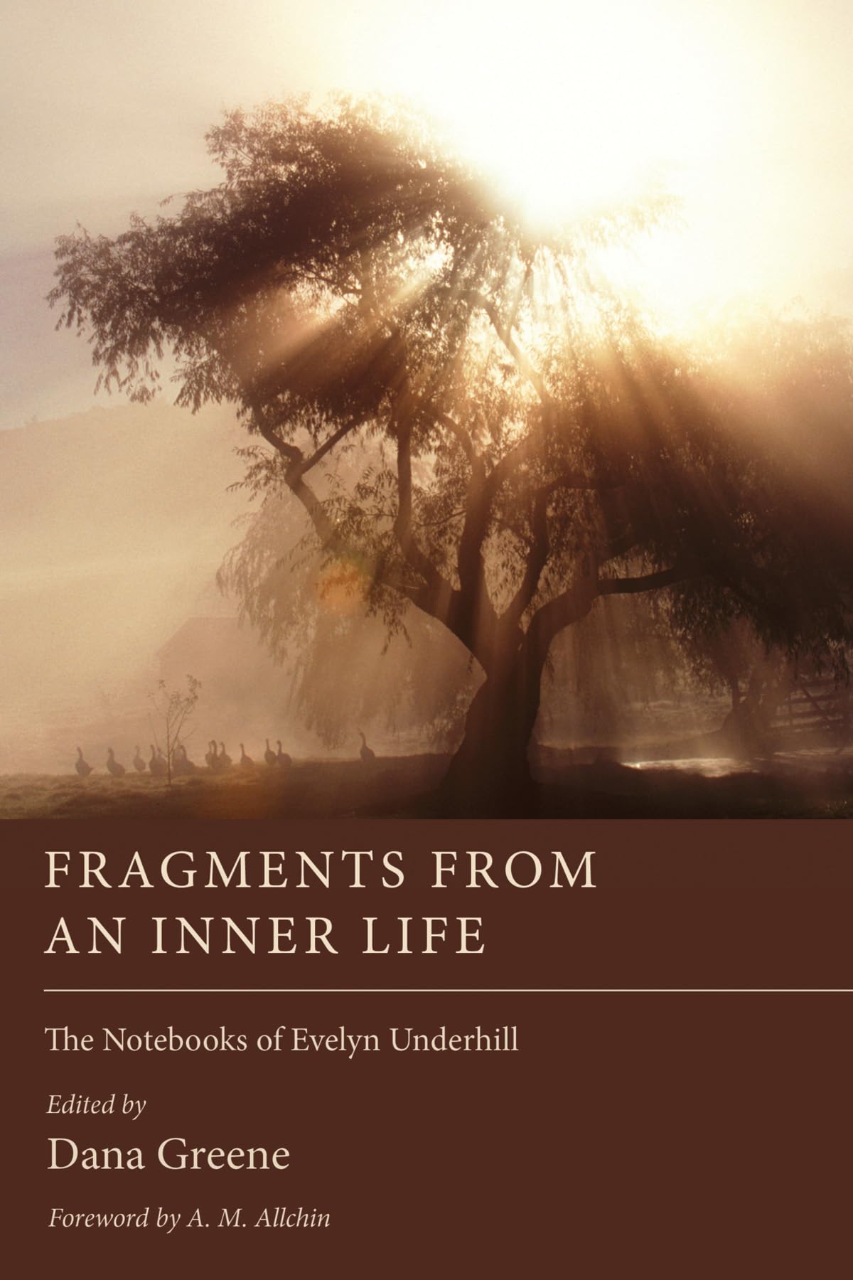 Fragments from an Inner Life: The Notebooks of Evelyn Underhill - Spiritual Journaling & Personal Growth for Meditation & Self-Reflection